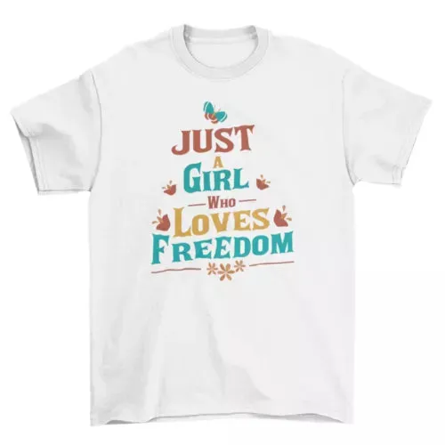 Freedom Loving Girl T-Shirt