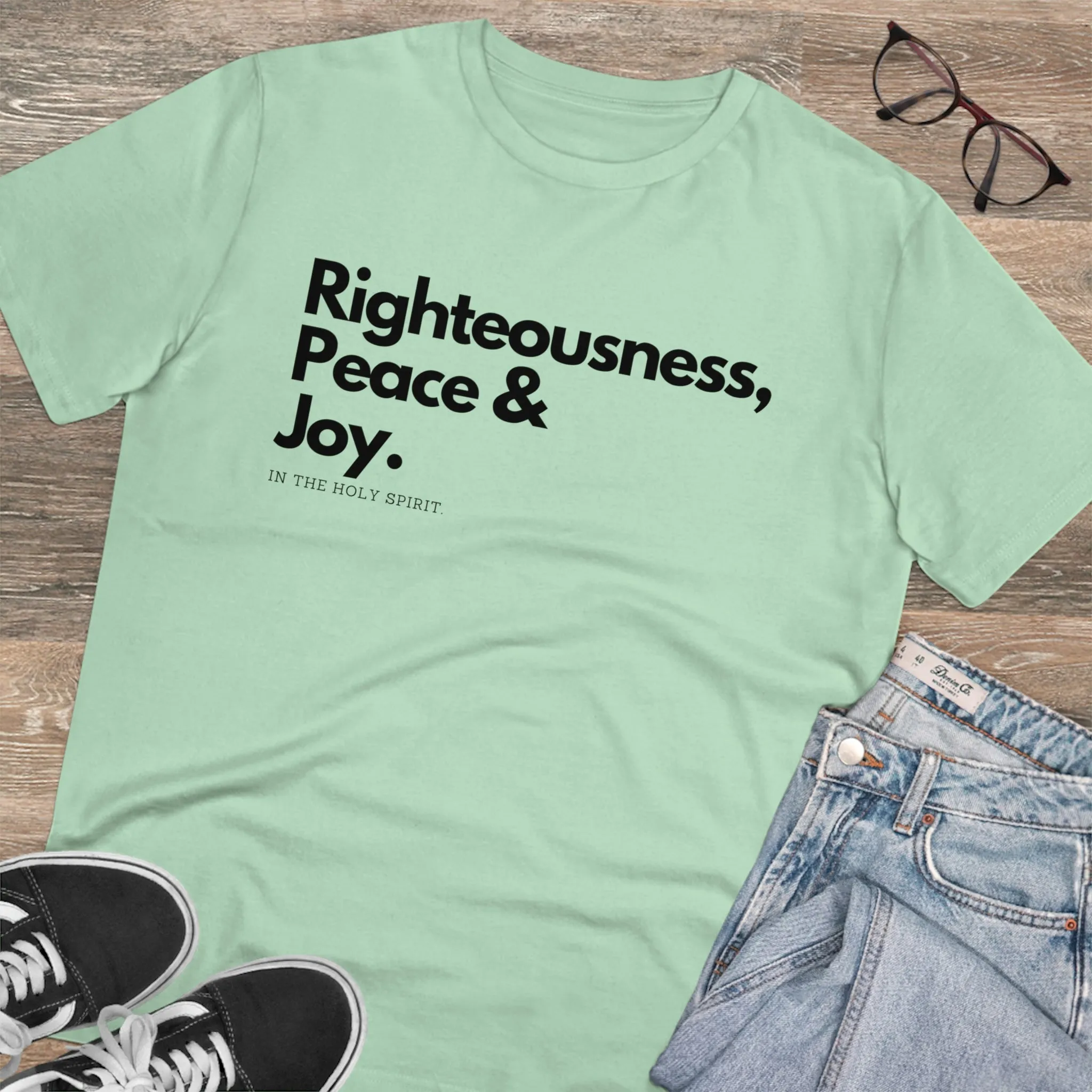 Righteousness, Peace & Joy T-shirt -