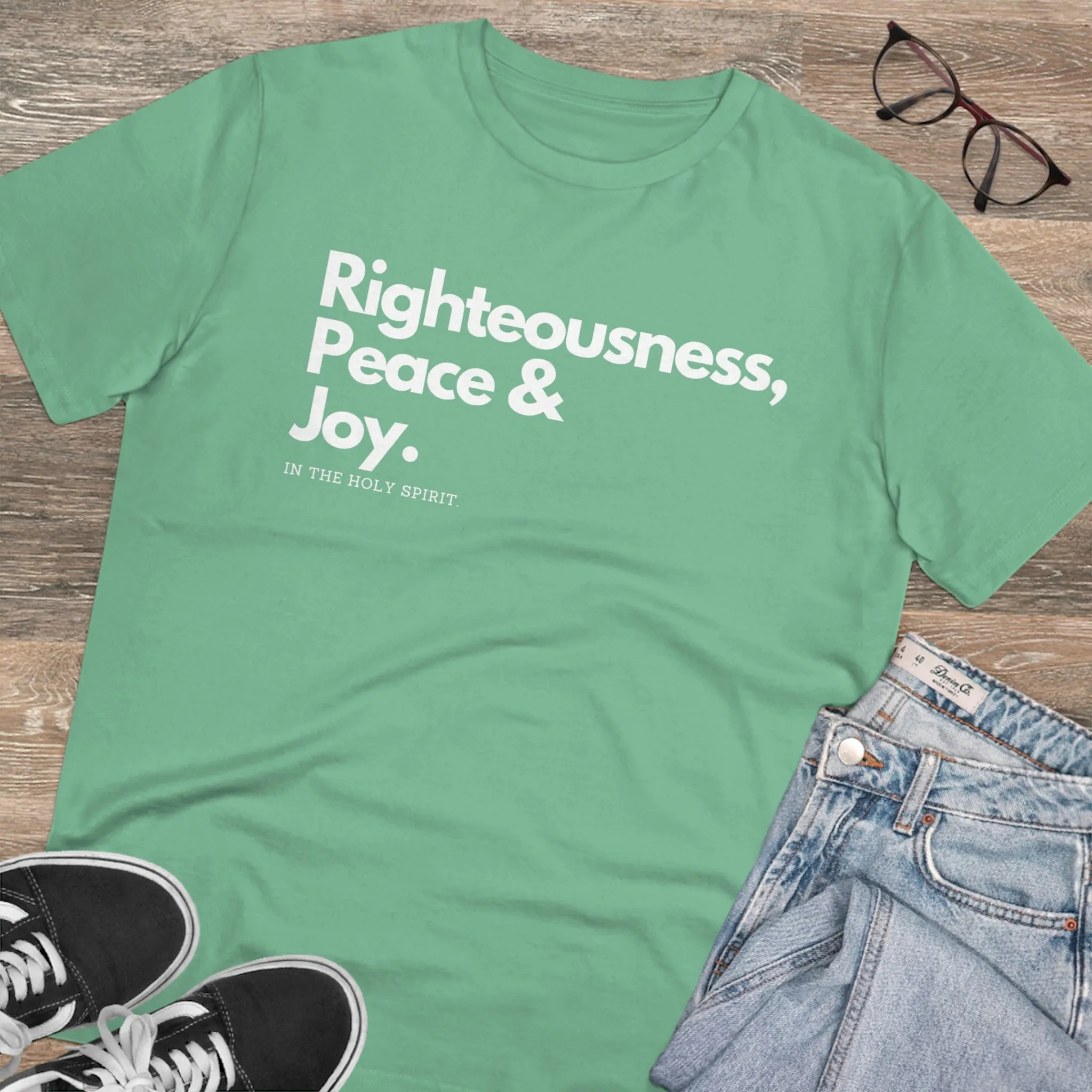 Righteousness, Peace & Joy T-shirt -