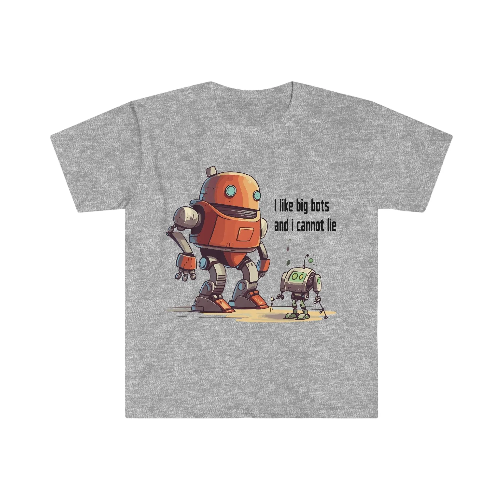 Tech Programmer Database Admin Web Developer Robot T-Shirt | I Like Big Bots | Men's and Women's Unisex Soft Style | Front Only