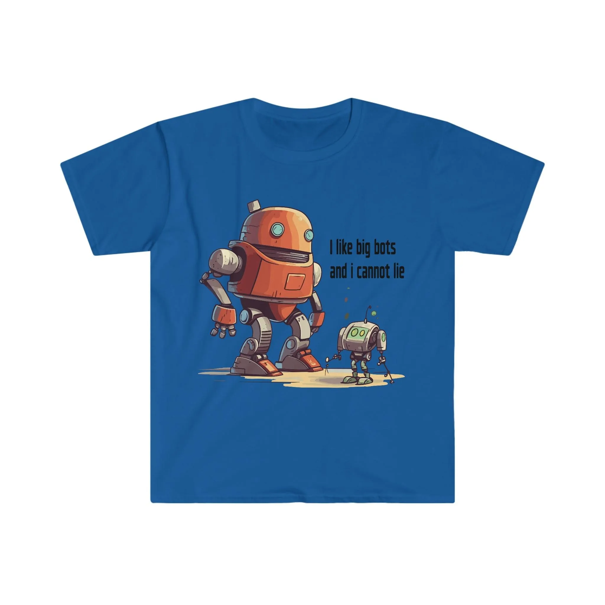 Tech Programmer Database Admin Web Developer Robot T-Shirt | I Like Big Bots | Men's and Women's Unisex Soft Style | Front Only